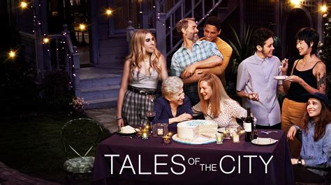 Watch Tales of the City .
